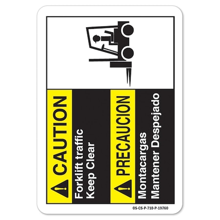 Signmission ANSI Caution, Aluminum, 10" x 7", Landscape, Forklift Traffic Keep Clear-Bilingual OS-CS-A-710-L-19760